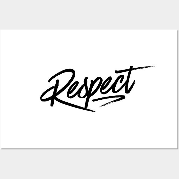 Respect (v2) Wall Art by bluerockproducts